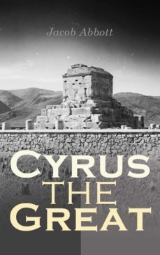 Cyrus The Great