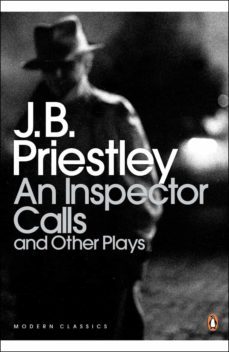 An Inspector Calls: And Other Plays