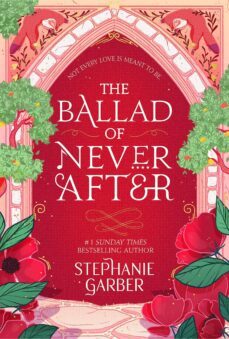 The Ballad Of Never After (once Upon A Broken Heart Sequel)