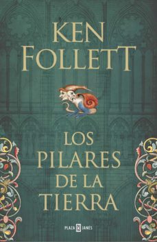 Los Pilares De La Tierra (saga Los Pilares De La Tierra 1)