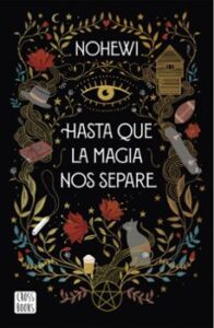 Hasta Que La Magia Nos Separe
