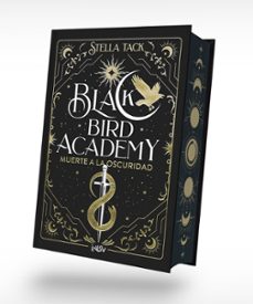 Muerte A La Oscuridad (black Bird Academy 1/3)