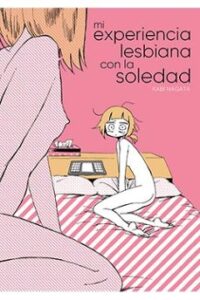 Mi Experiencia Lesbiana Con La Soledad