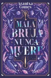 Mala Bruja Nunca Muere