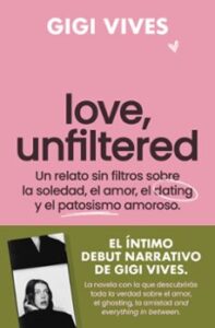 Love, Unfiltered
