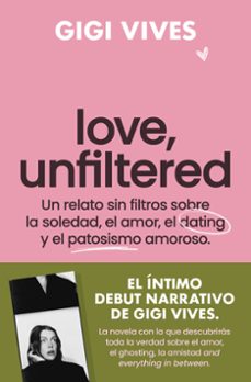 Love, Unfiltered