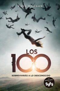 Los 100 (los 100 Vol. 1)