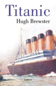 Titanic: El Final De Unas Vidas Doradas