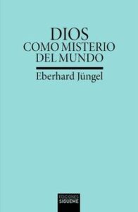 Dios Como Misterio Del Mundo