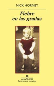 Fiebre En Las Gradas (3ª Ed.)