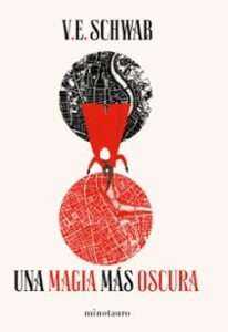 Una Magia Más Oscura (trilogía Sombras De Magia 1)