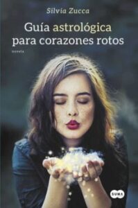 Guia Astrologica Para Corazones Rotos