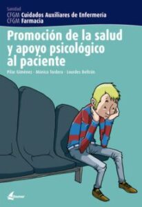 Promocion De La Salud Y Apoyo Psicologico Al Paciente
 Isbn: 9788496334229