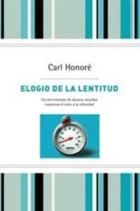 Elogio De La Lentitud