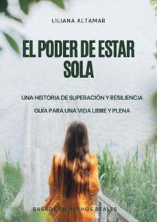 El Poder De Estar Sola