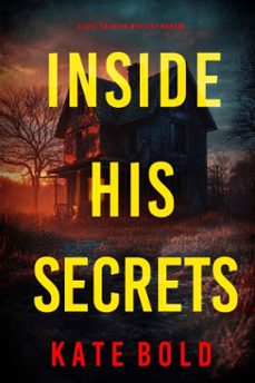 Inside His Secrets (a Lucy Crimson Suspense Thriller—book Six)